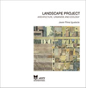 Landscape project. Architecture, urbanism and ecology