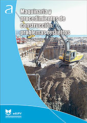 Maquinaria y procedimientos de construcciÃ³n: problemas resueltos