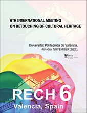 6th International Meeting on Retouching of Cultural Heritage, RECH6