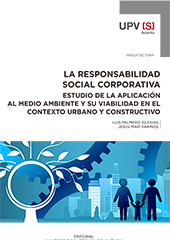 La responsabilidad social corporativa. Estudio de la aplicación al medio ambiente y su viabilidad en el contexto urbano