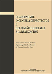 Cuadernos de IngenierÃ­a de Proyectos II. Del diseÃ±o de detalle a la realizaciÃ³n