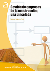 Gestion de empresas de la construccion, una pincelada. Tomo I, Tomo II