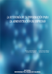 LA ECONOMÍA DE LA INFORMACIÓN PARA LA ADMINISTRACIÓN DE EMPRESAS