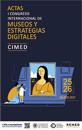 CIMED - I Congreso Internacional de Museos y Estrategias Digitales